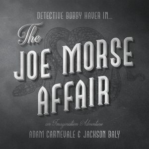 The Joe Morse Affair